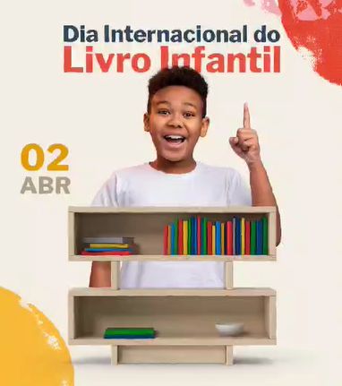 02 de abril – Dia Internacional do Livro Infantil